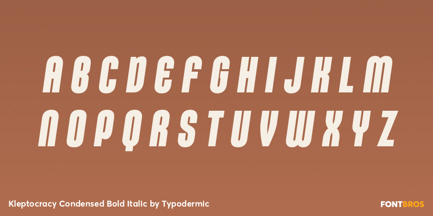 Kleptocracy Condensed Bold Italic Font Poster #1