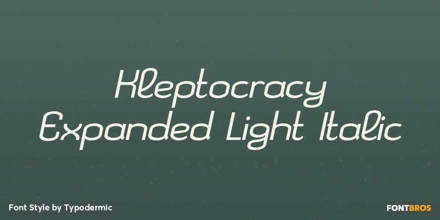 Kleptocracy Expanded Light Italic Poster