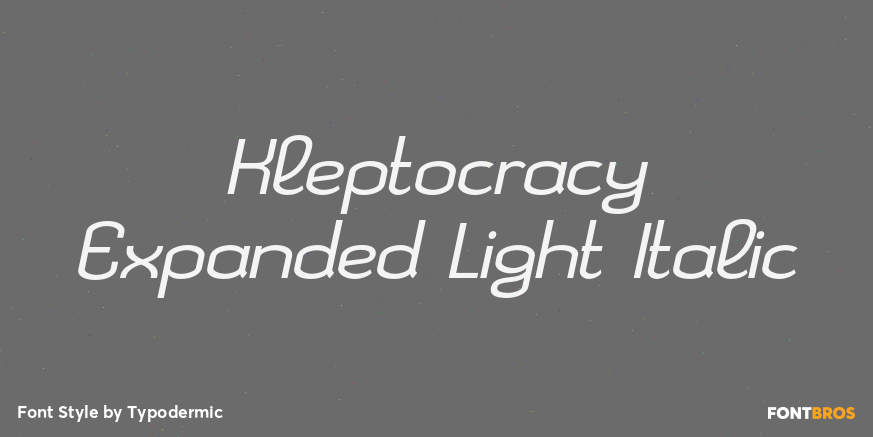 Kleptocracy Expanded Light Italic Poster
