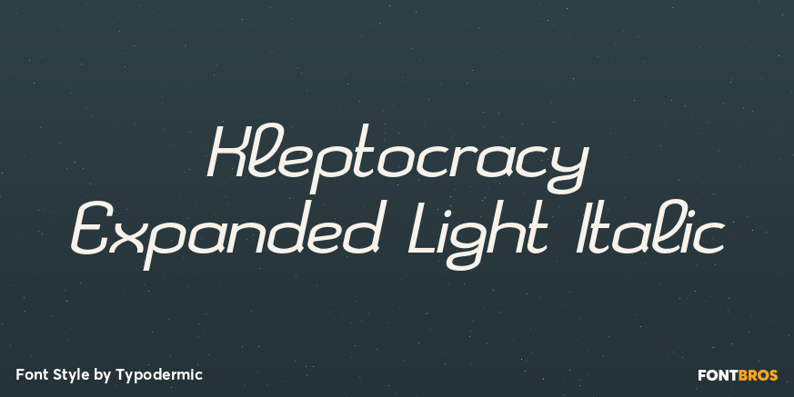 Kleptocracy Expanded Light Italic Poster