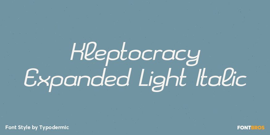 Kleptocracy Expanded Light Italic Poster