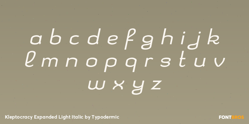 Kleptocracy Expanded Light Italic Font Poster #3