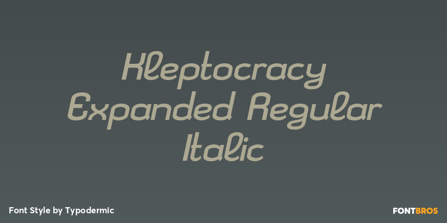 Kleptocracy Expanded Regular Italic Poster