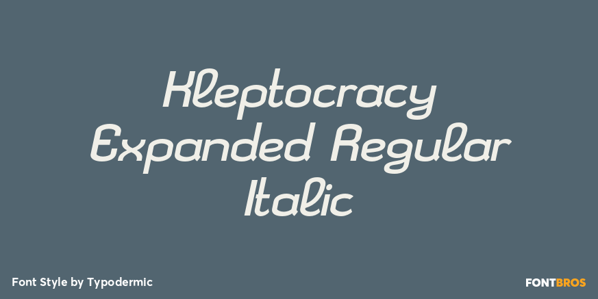 Kleptocracy Expanded Regular Italic Poster