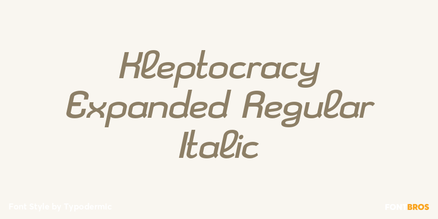Kleptocracy Expanded Regular Italic Poster