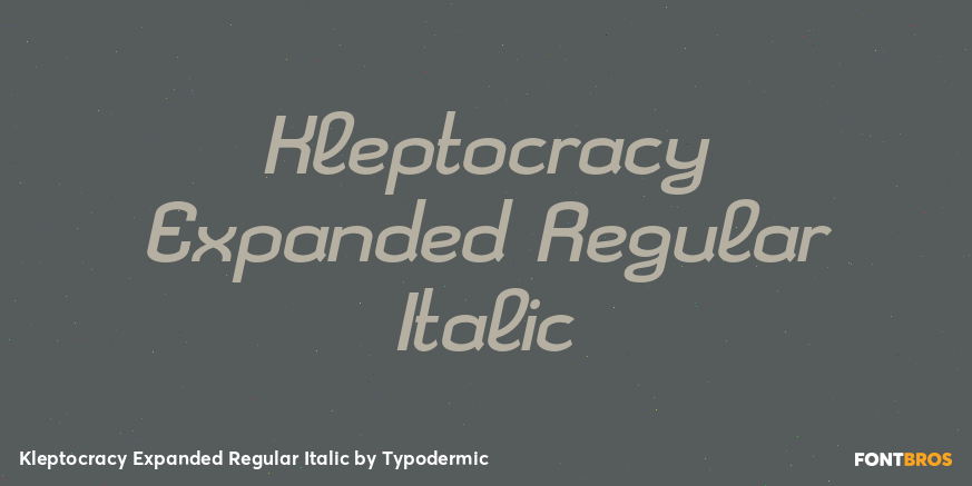 Kleptocracy Expanded Regular Italic Poster