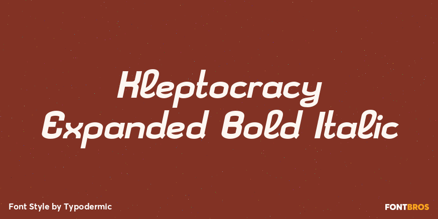 Kleptocracy Expanded Bold Italic Poster