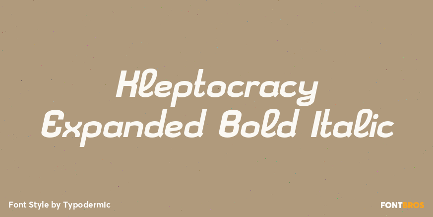 Kleptocracy Expanded Bold Italic Poster