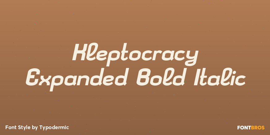 Kleptocracy Expanded Bold Italic Poster