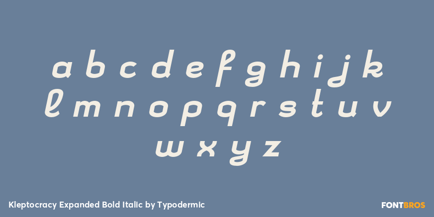 Kleptocracy Expanded Bold Italic Font Poster #1