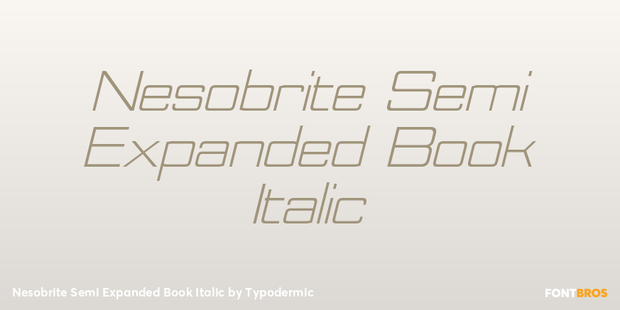 Nesobrite Semi Expanded Book Italic Font Poster #1