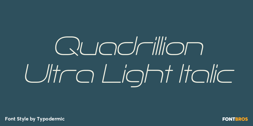 Quadrillion Ultra Light Italic Font Poster #1