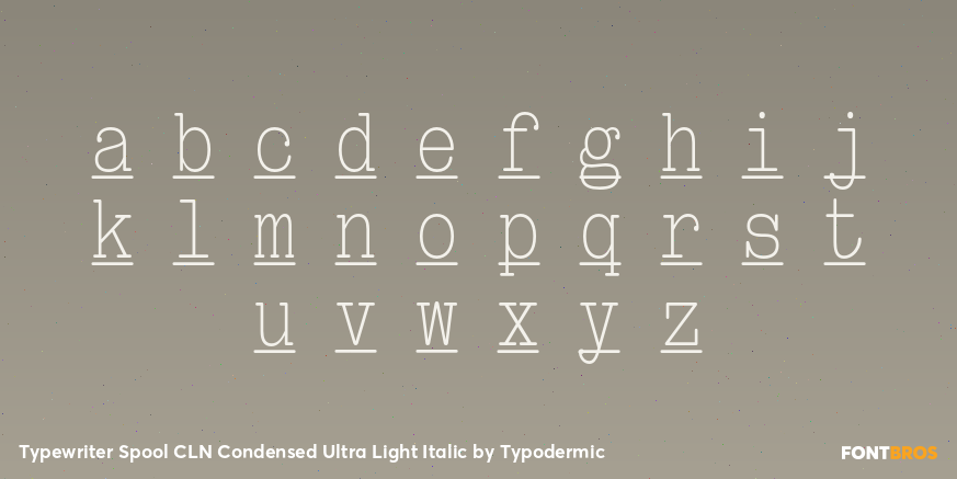 Typewriter Spool CLN Condensed Ultra Light Italic Font Poster #3