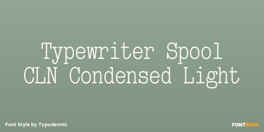 Typewriter Spool CLN Condensed Light Font Poster #1