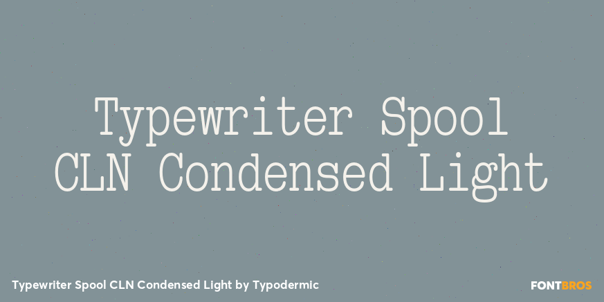 Typewriter Spool CLN Condensed Light Font Poster #1