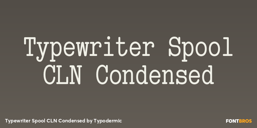 Typewriter Spool CLN Condensed Font Poster #1