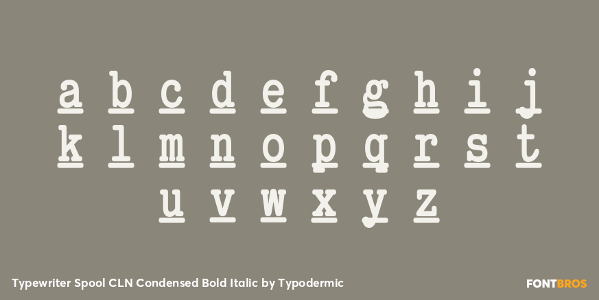 Typewriter Spool CLN Condensed Bold Italic Font Poster #1