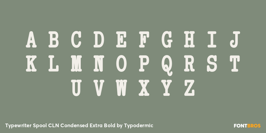 Typewriter Spool CLN Condensed Extra Bold Font Poster #2