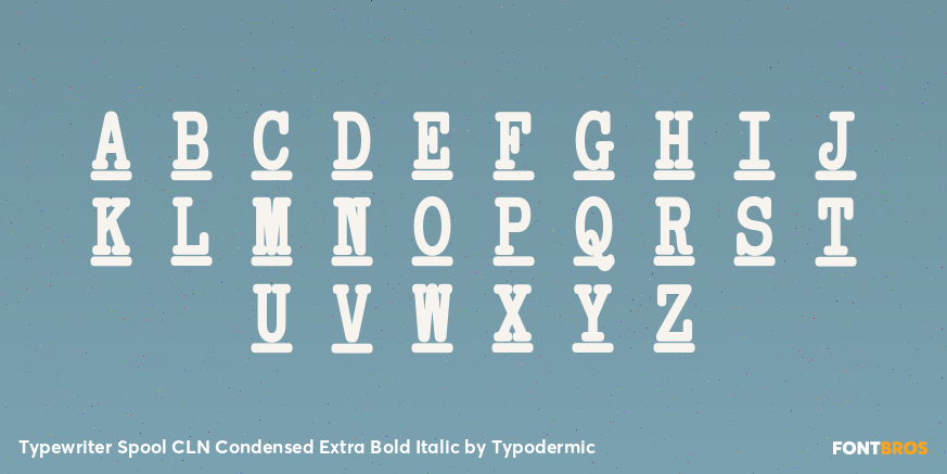 Typewriter Spool CLN Condensed Extra Bold Italic Font Poster #2