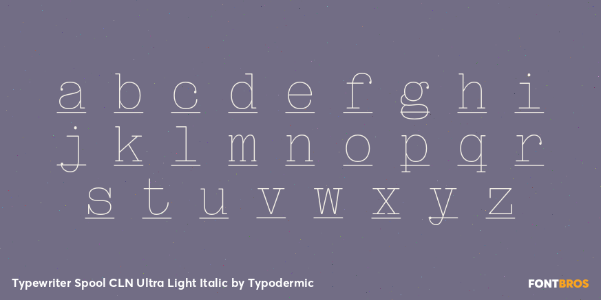 Typewriter Spool CLN Ultra Light Italic Font Poster #3