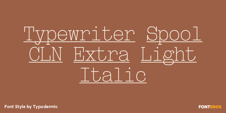 Typewriter Spool CLN Extra Light Italic Font Poster #1