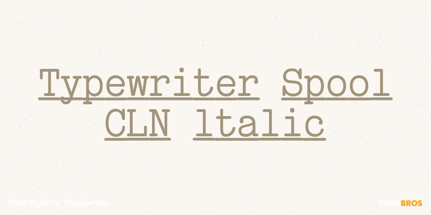 Typewriter Spool CLN ltalic Font Poster #1