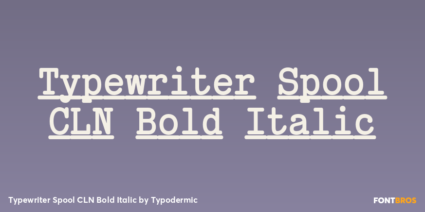 Typewriter Spool CLN Bold Italic Font Poster #1