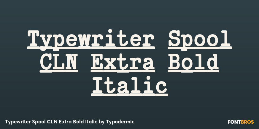 Typewriter Spool CLN Extra Bold Italic Font Poster #1