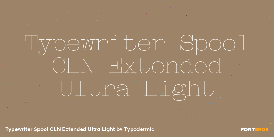 Typewriter Spool CLN Extended Ultra Light Font Poster #1