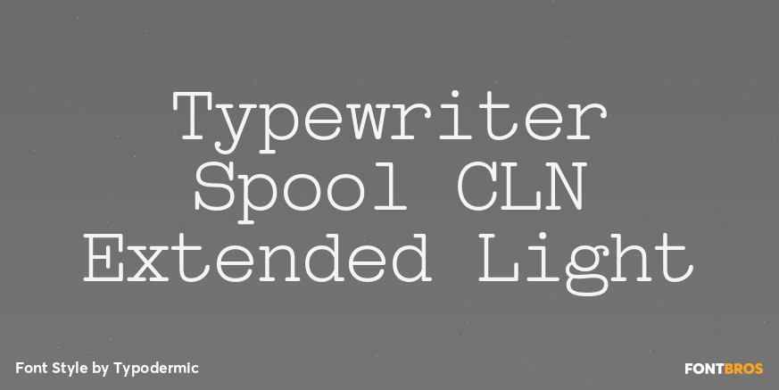 Typewriter Spool CLN Extended Light Font Poster #1