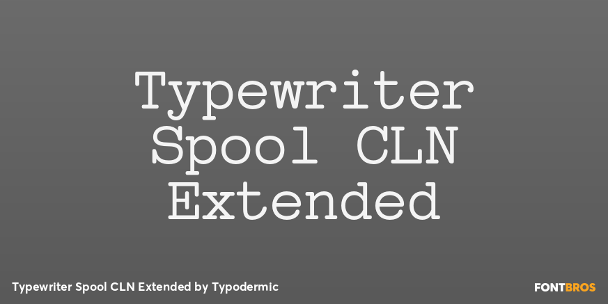 Typewriter Spool CLN Extended Font Poster #1
