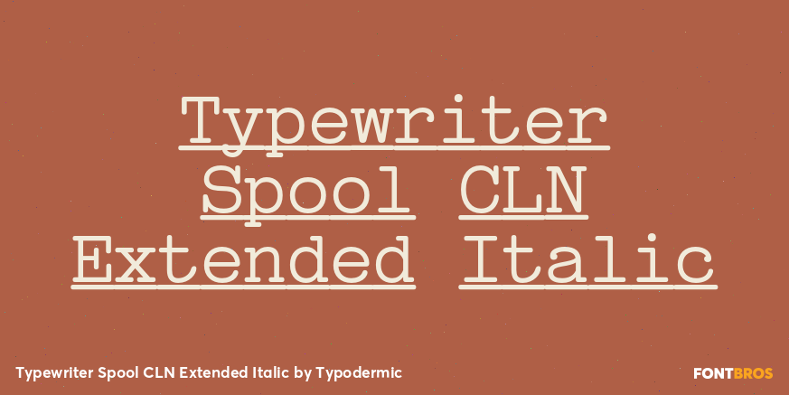 Typewriter Spool CLN Extended Italic Font Poster #1