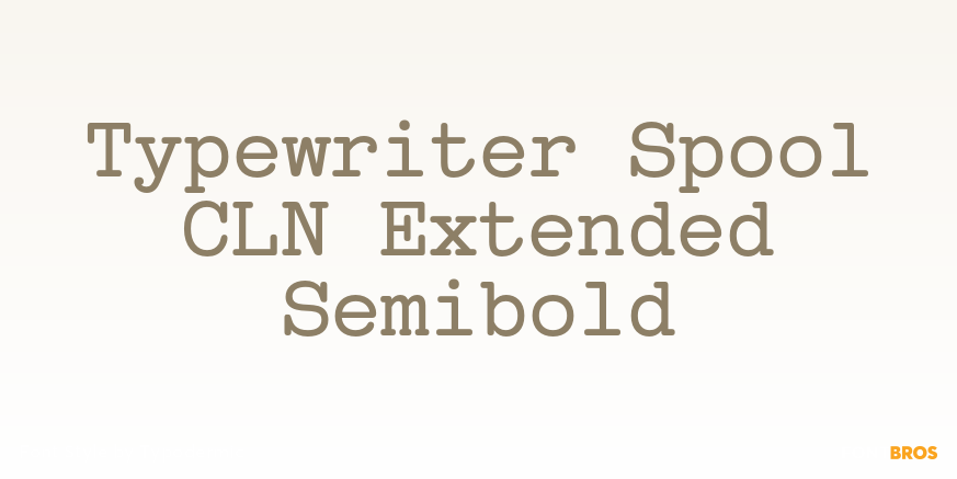 Typewriter Spool CLN Extended Semibold Font Poster #1