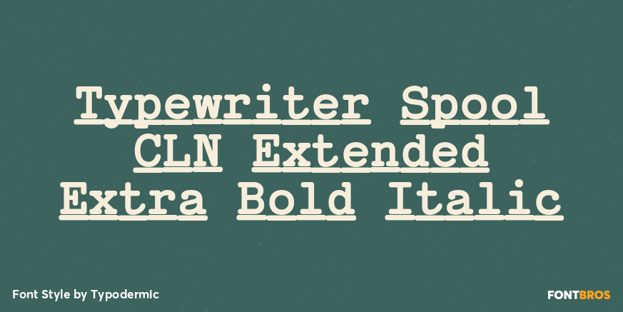 Typewriter Spool CLN Extended Extra Bold Italic Font Poster #1