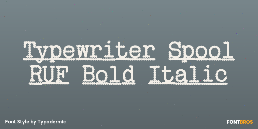 Typewriter Spool RUF Bold Italic Font Poster #1