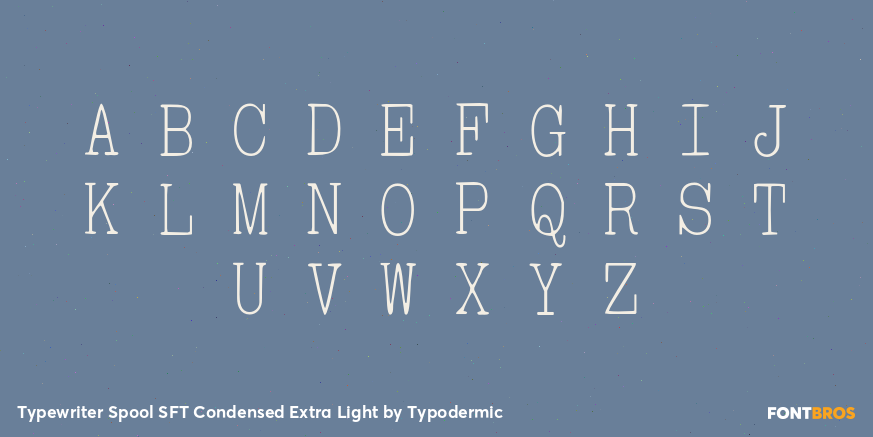 Typewriter Spool SFT Condensed Extra Light Font Poster #2