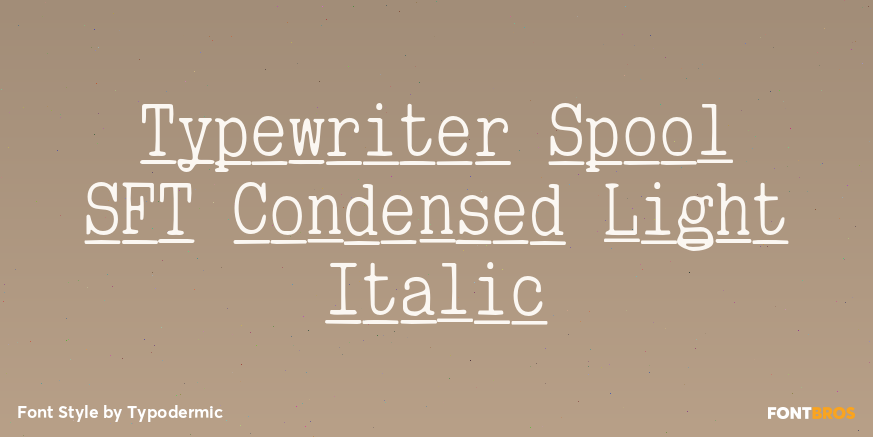 Typewriter Spool SFT Condensed Light Italic Font Poster #1