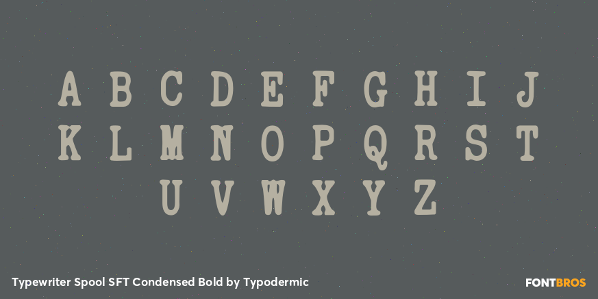 Typewriter Spool SFT Condensed Bold Font Poster #2