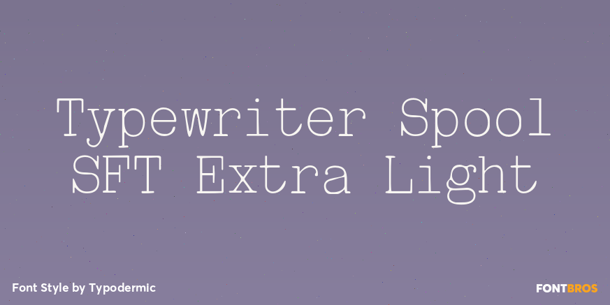 Typewriter Spool SFT Extra Light Font Poster #1