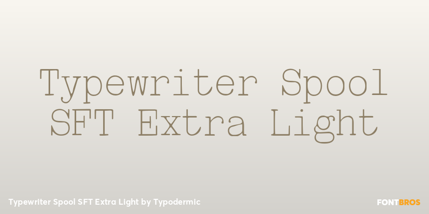 Typewriter Spool SFT Extra Light Font Poster #1