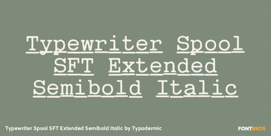 Typewriter Spool SFT Extended Semibold Italic Poster