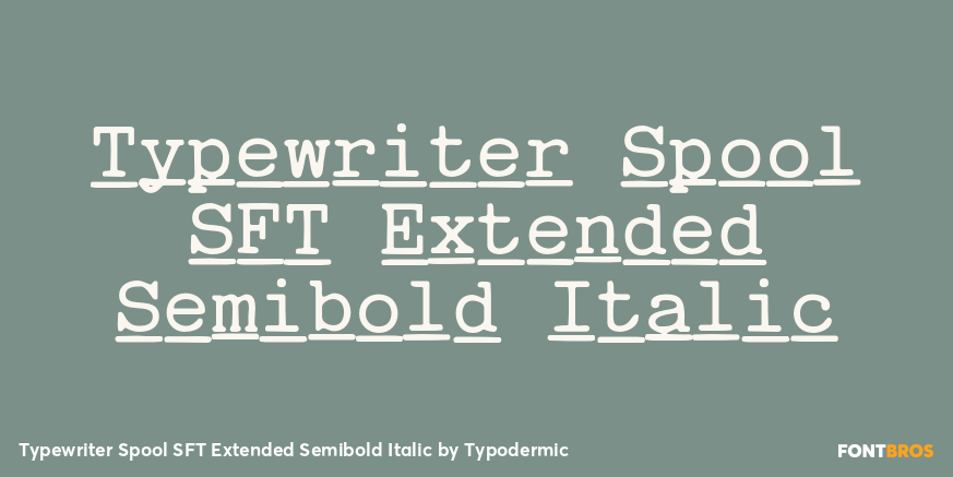 Typewriter Spool SFT Extended Semibold Italic Poster