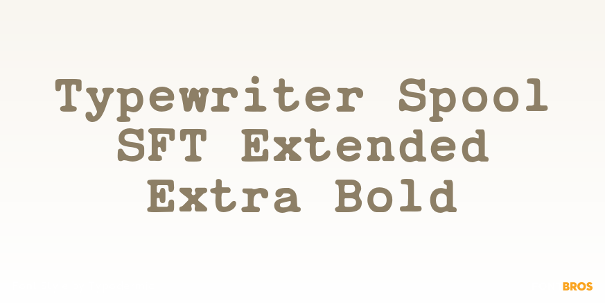 Typewriter Spool SFT Extended Extra Bold Poster