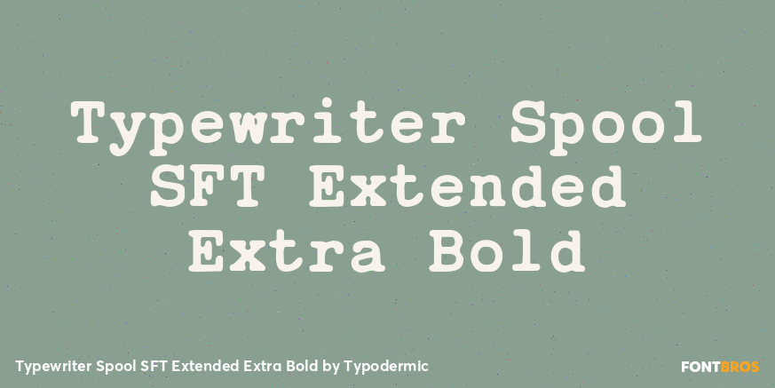 Typewriter Spool SFT Extended Extra Bold Poster