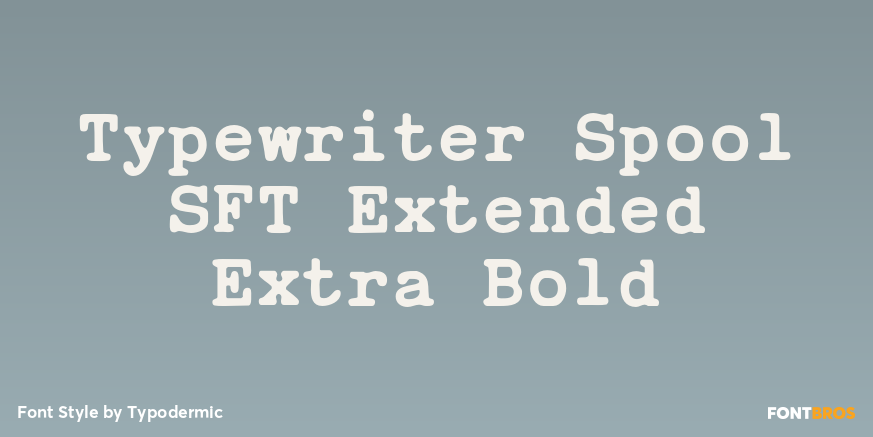 Typewriter Spool SFT Extended Extra Bold Poster