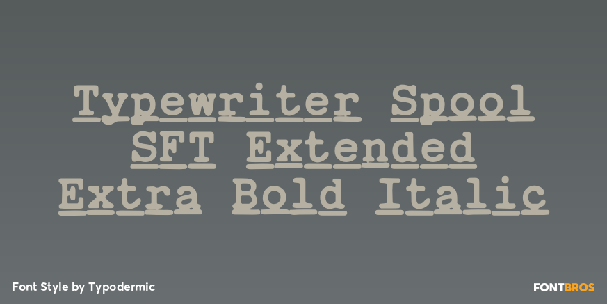 Typewriter Spool SFT Extended Extra Bold Italic Poster