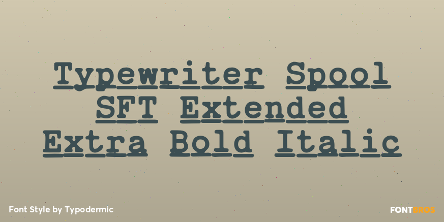 Typewriter Spool SFT Extended Extra Bold Italic Poster