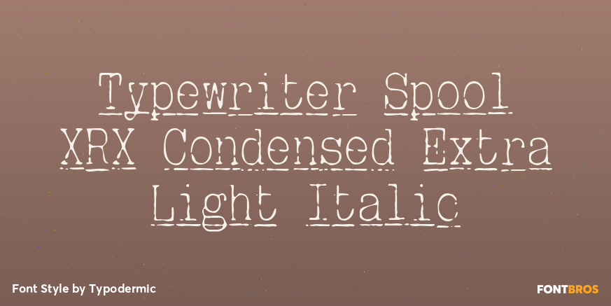 Typewriter Spool XRX Condensed Extra Light Italic Poster