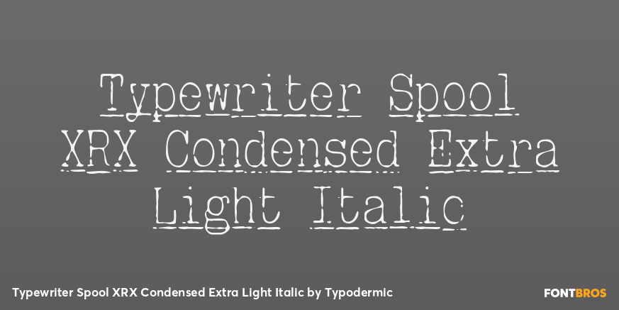 Typewriter Spool XRX Condensed Extra Light Italic Poster