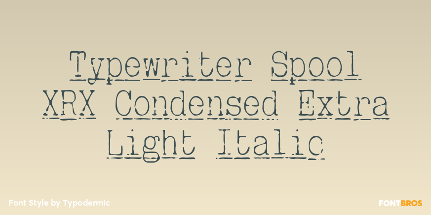 Typewriter Spool XRX Condensed Extra Light Italic Poster